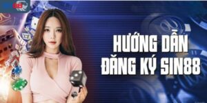 Các bước chi tiết khi đăng ký Sin88
