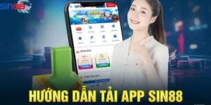 Các thao tác để tải ứng dụng Sin88 